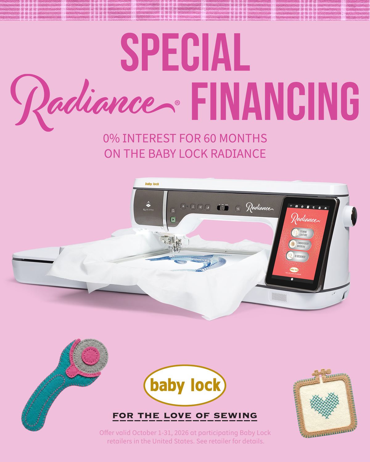 Baby Lock Radiance financing, 0% interest for 60 months, October 1 through 31, 2026