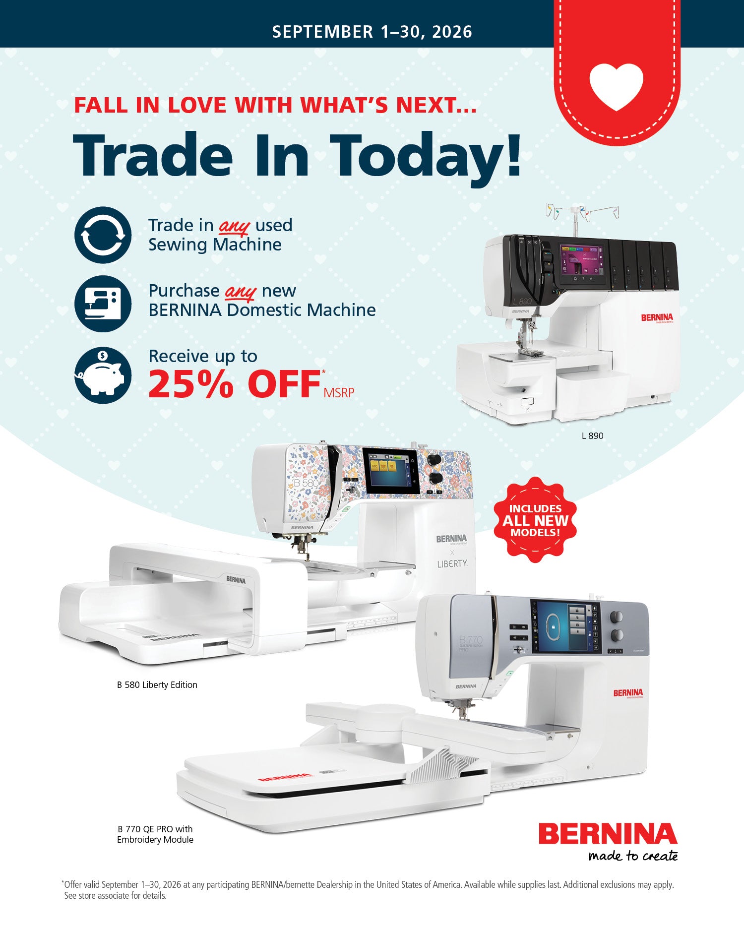 Bernina Trade in event. Trade in any machine for up to 25% off a Bernina
