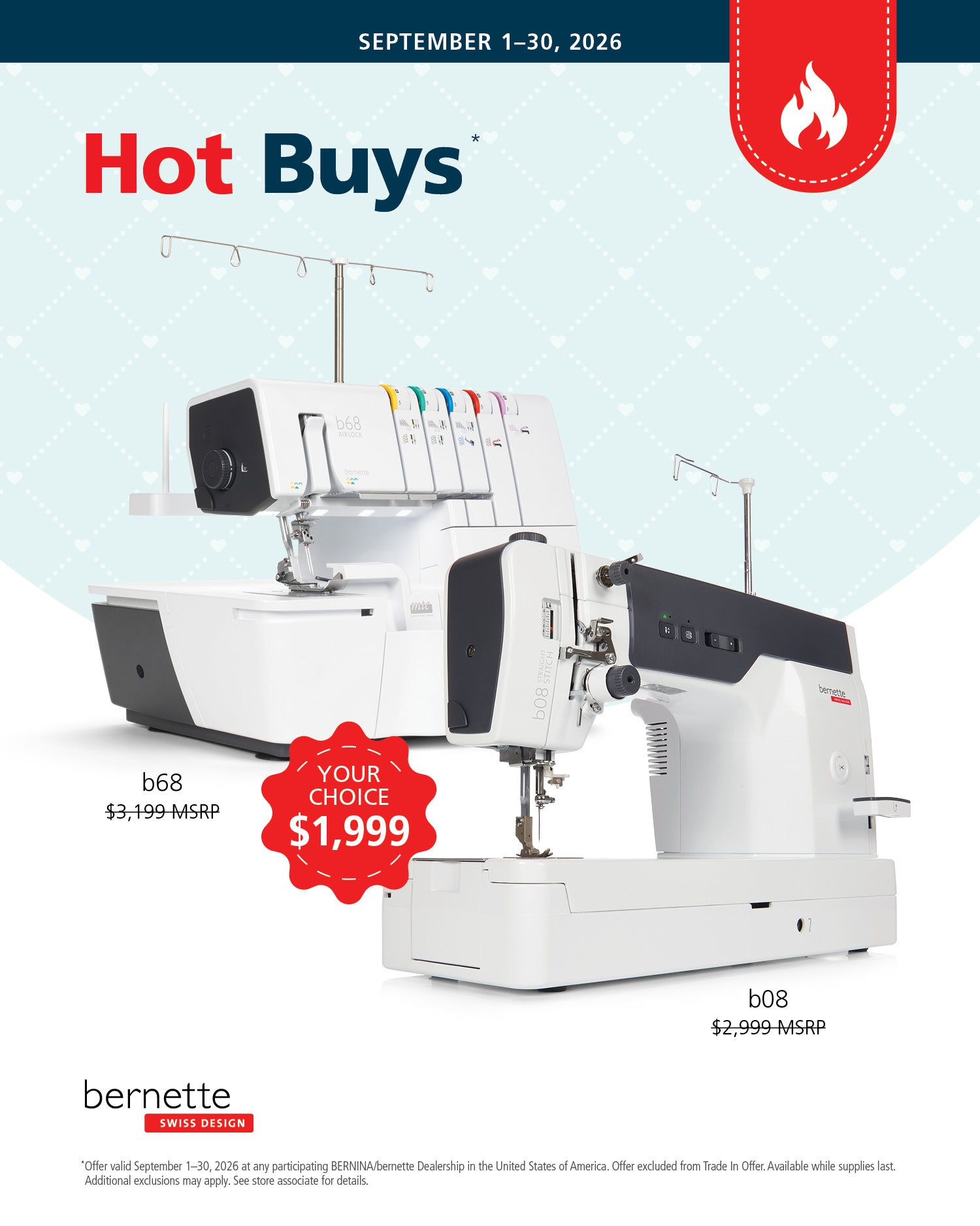 Purchase either a Bernette b68 or a Bernette B08 for only 1999